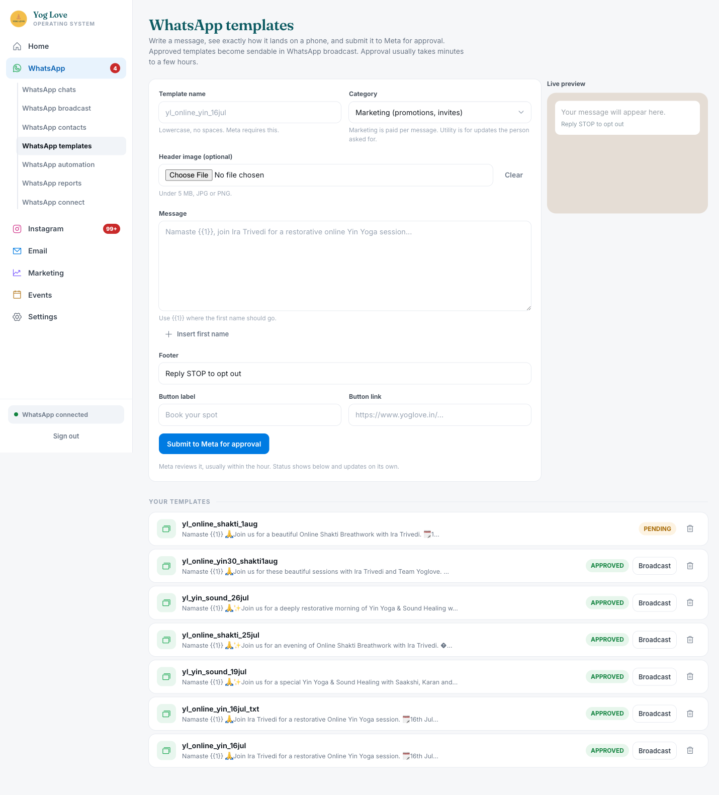 The WhatsApp templates screen in the Yog Love CRM, showing the template builder at the top and the list of existing templates below with their approval status.